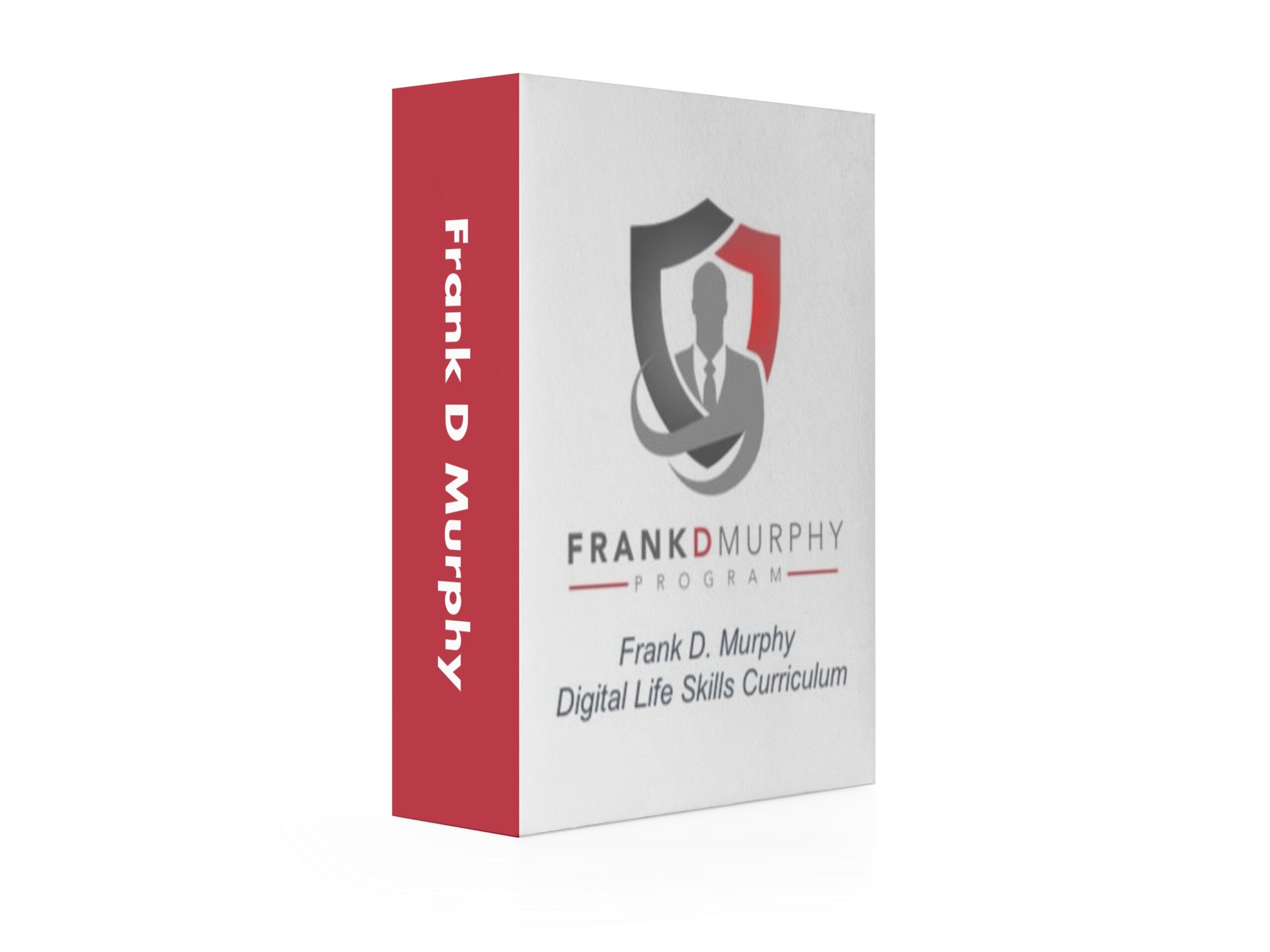 The Frank D Murphy, Digital Life Skill Curriculum